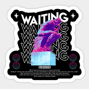 I Will Be Waiting Sticker